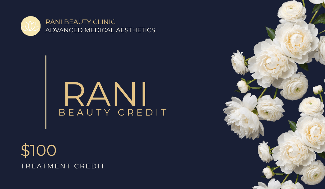 Rani Beauty Credit card — $100 treatment credit from Rani Beauty Clinic
